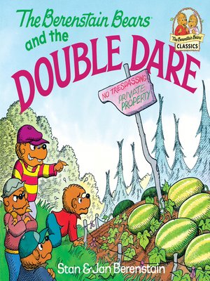 cover image of The Berenstain Bears and the Double Dare